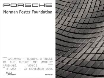 Porsche collaborates with the Norman Foster Foundation